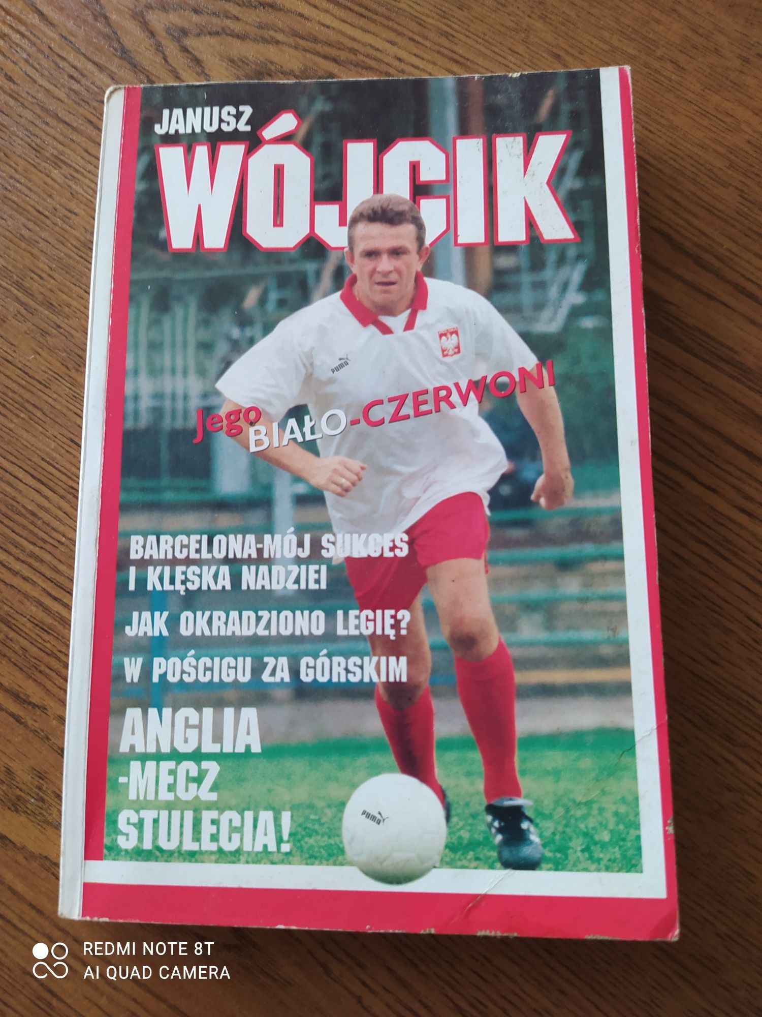 Janusz Wójcik  ,, Jego biało-czerwoni''