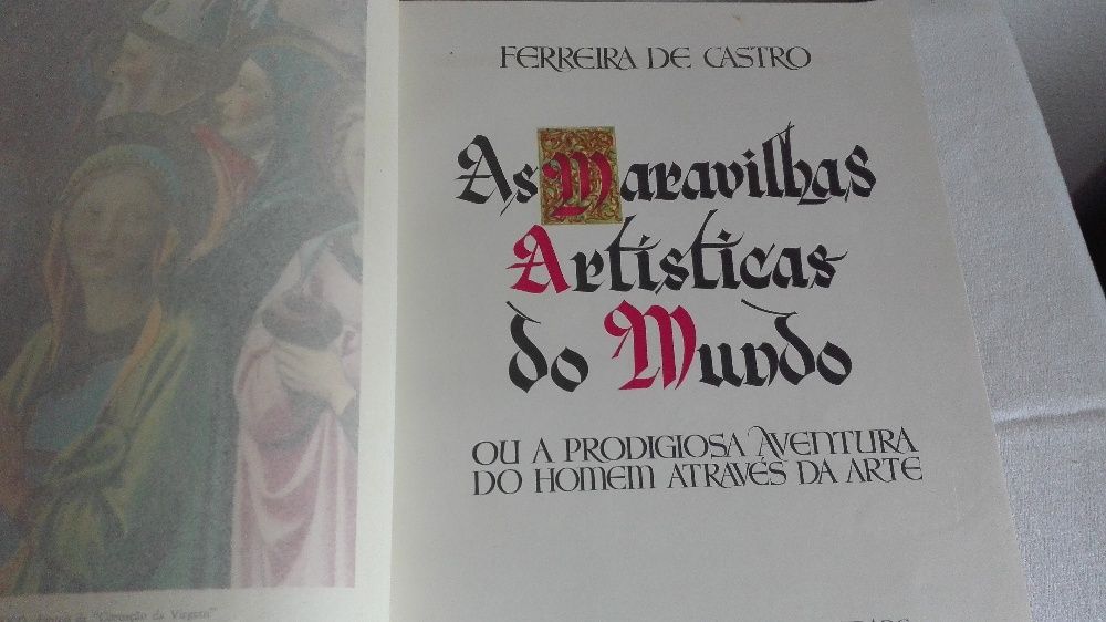 As Maravilhas Artístico do Mundo - Ferreira de Castro 2 Vol.