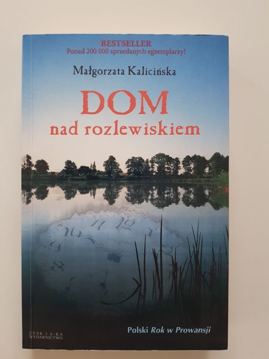 Dom nad rozlewiskiem książka Małgorzata Kalicińska