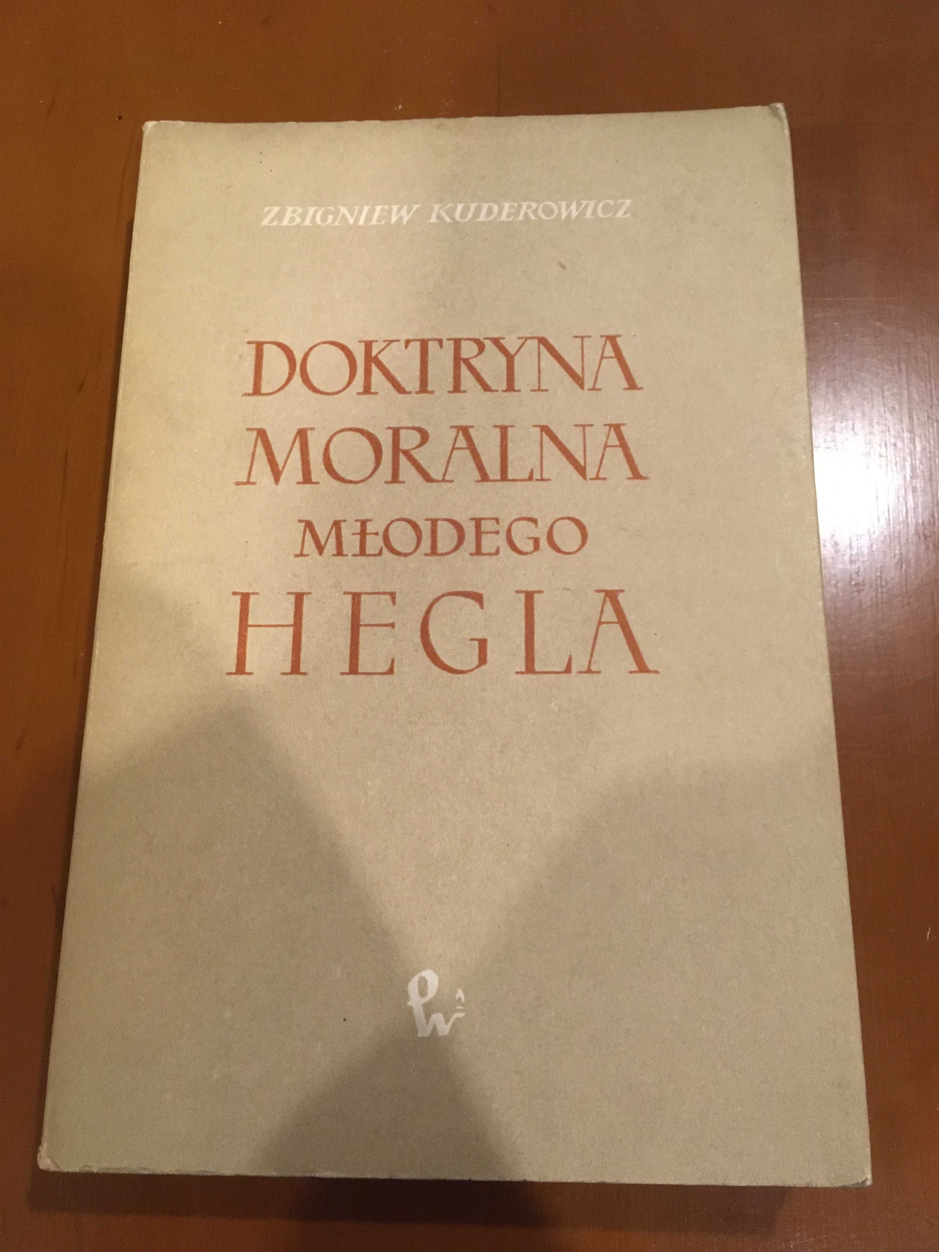 Doktryna moralna młodego Hegla - Zbigniew Kuderowicz