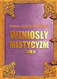 Wzniosły Mistycyzm T.2, Emma Curtis Hopkins