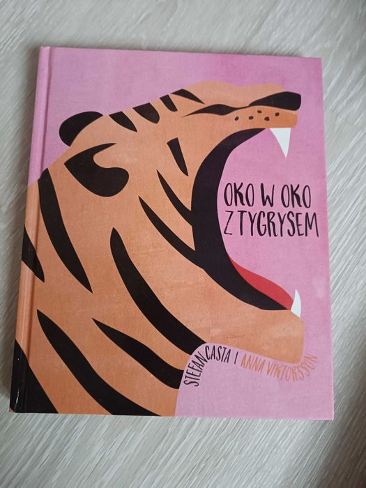 Oko w oko z Tygrysem (Twarda Okladka)