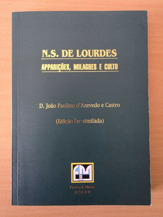 Livro "N. S. de Lourdes: Aparições, Milagres e Culto" de D. J. Paulino