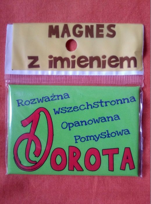 Magnes z imieniem Dorota