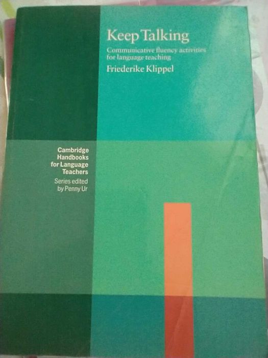 Keep talking : communicative fluency activities for language teaching