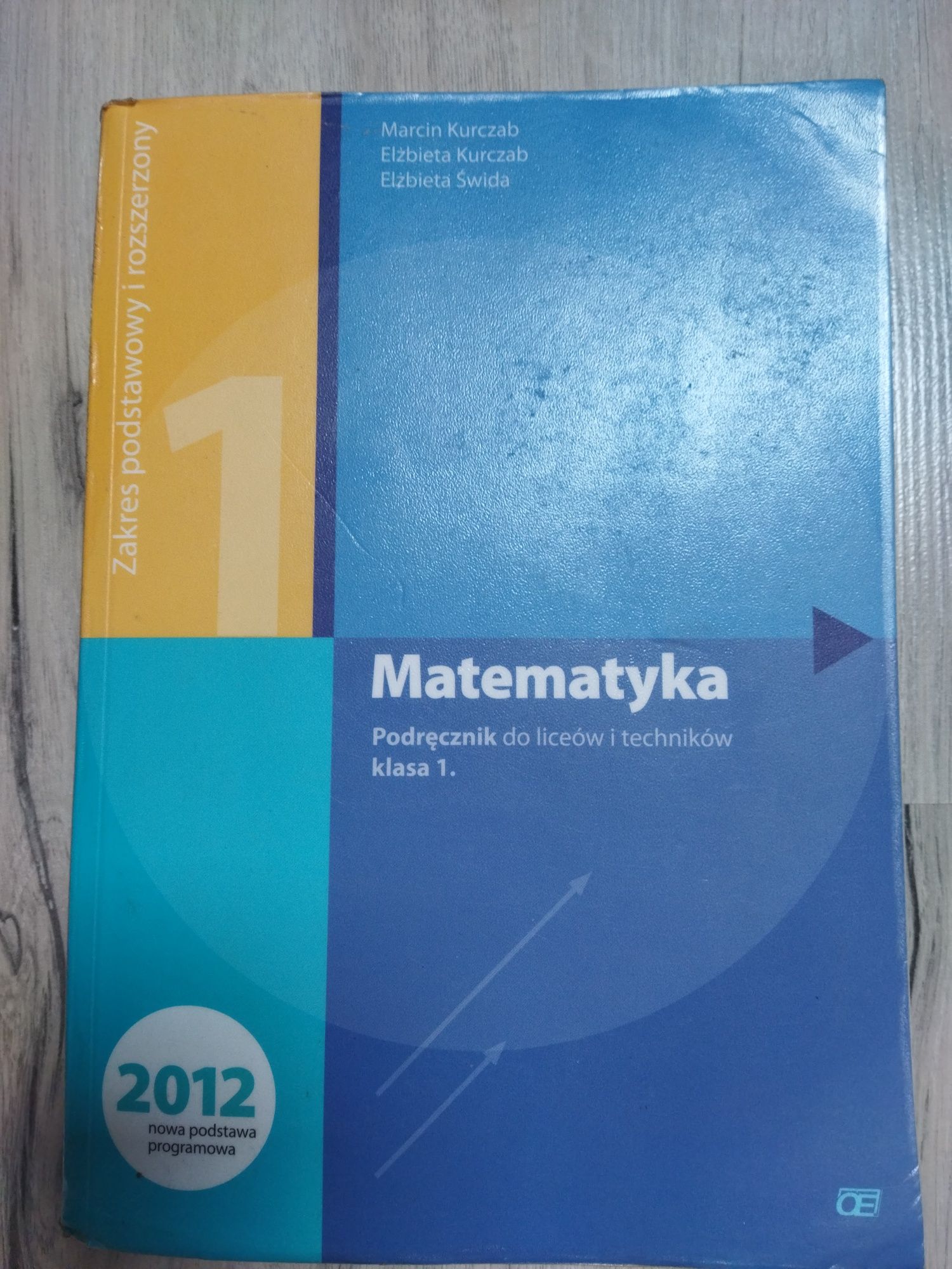 Matematyka liceum , technikum klasa 1