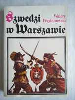 "Szwedzi w Warszawie" Walery Przyborowski