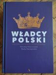 Władcy Polski Morisław Maciorowski Beata Maciejewska