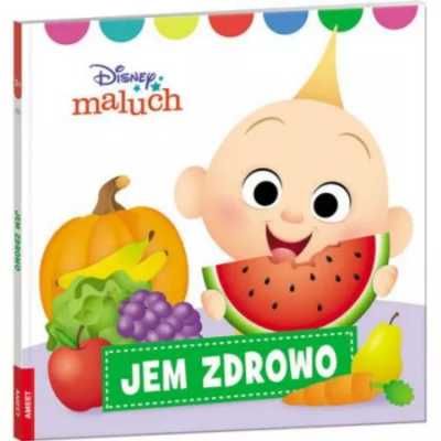 Disney Maluch. Jem zdrowo - praca zbiorowa