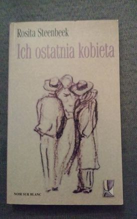 Ich ostatnia kobieta. Rosita Steenbeek