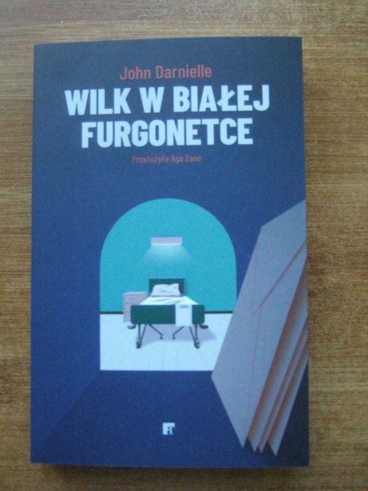 Wilk w białej furgonetce. John Darnielle