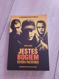 Jesteś Bogiem historia paktofoniki