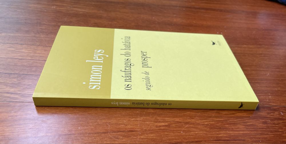 Simon Leys - Os Náufragos do Batavia seguido de Prosper