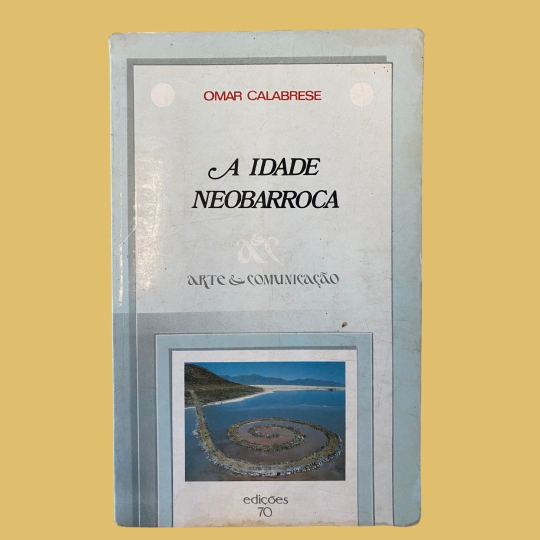 A Idade Neobarroca - Omar Calabrese