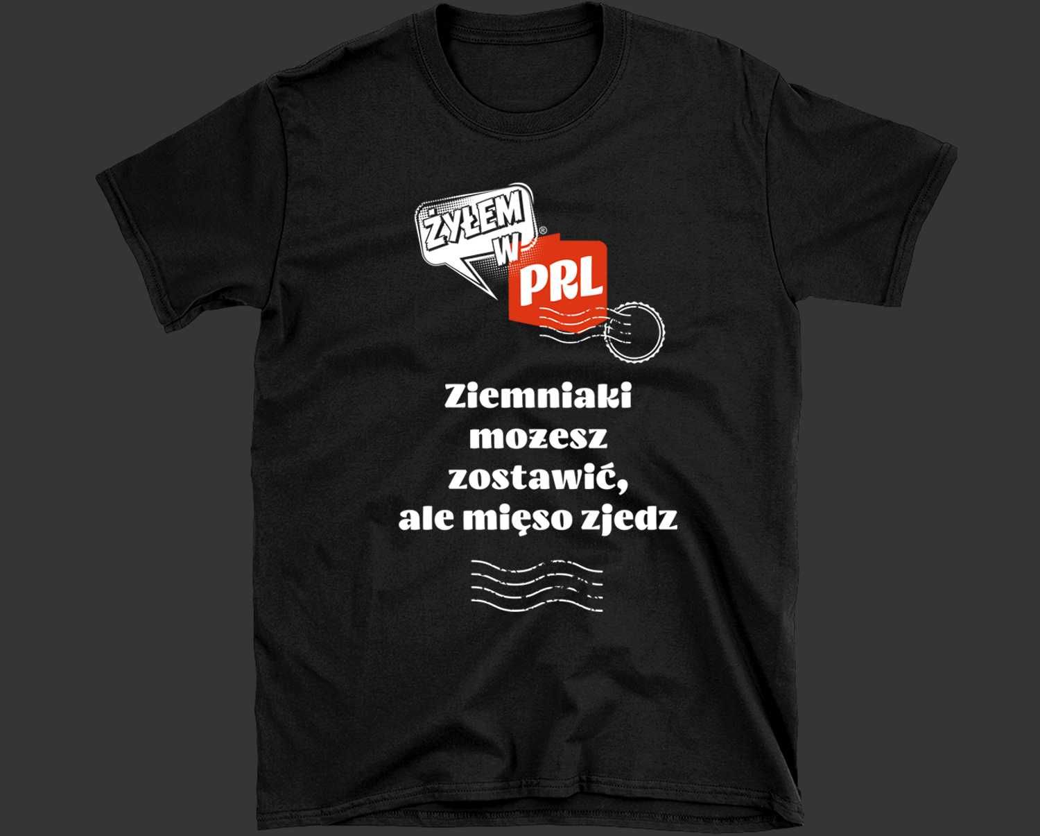 koszulka stare teksty z podwórka PRL, śmieszna koszulka na urodziny