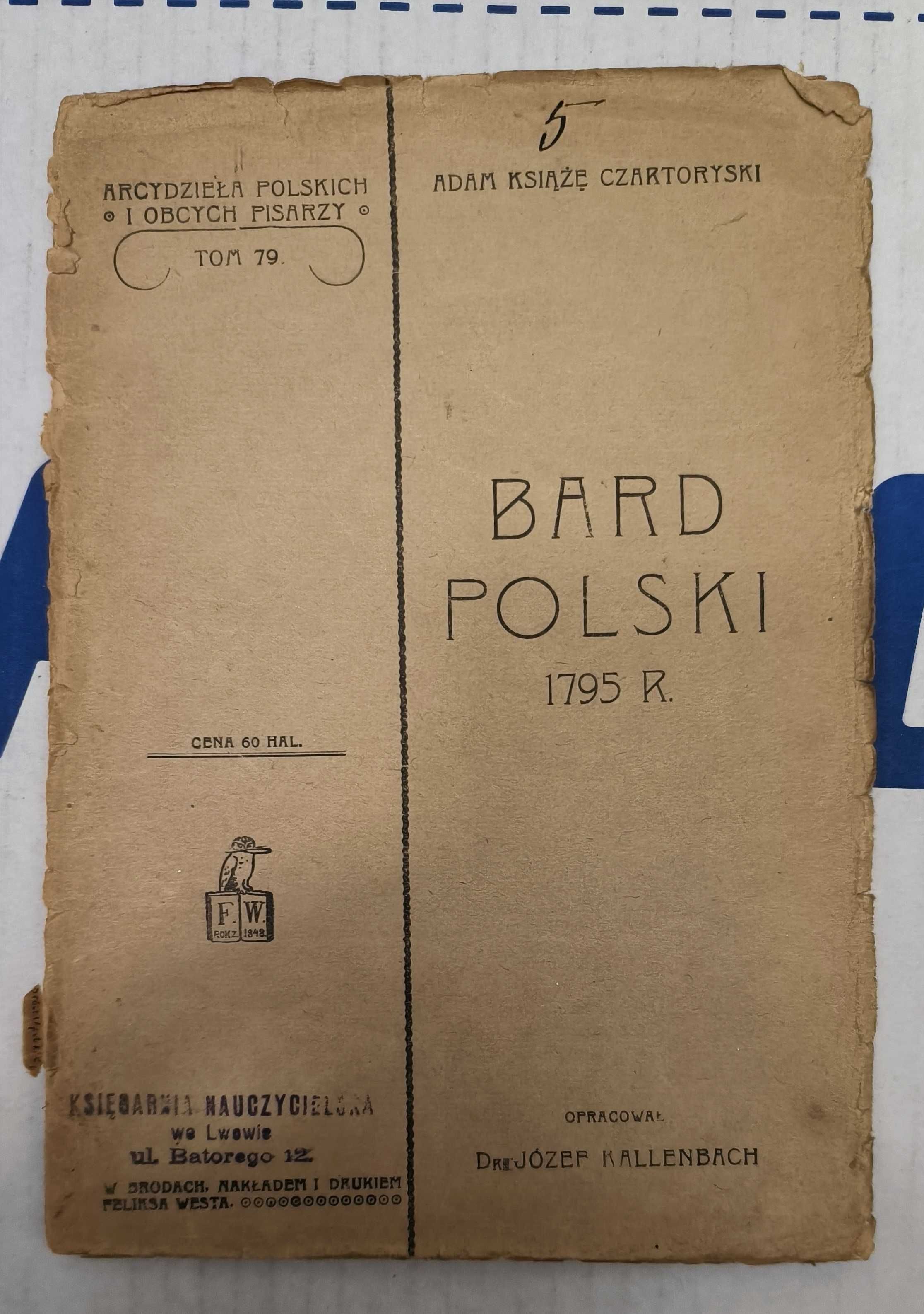 Adam Książe Czartoryski - Bard Polski 1795 r.