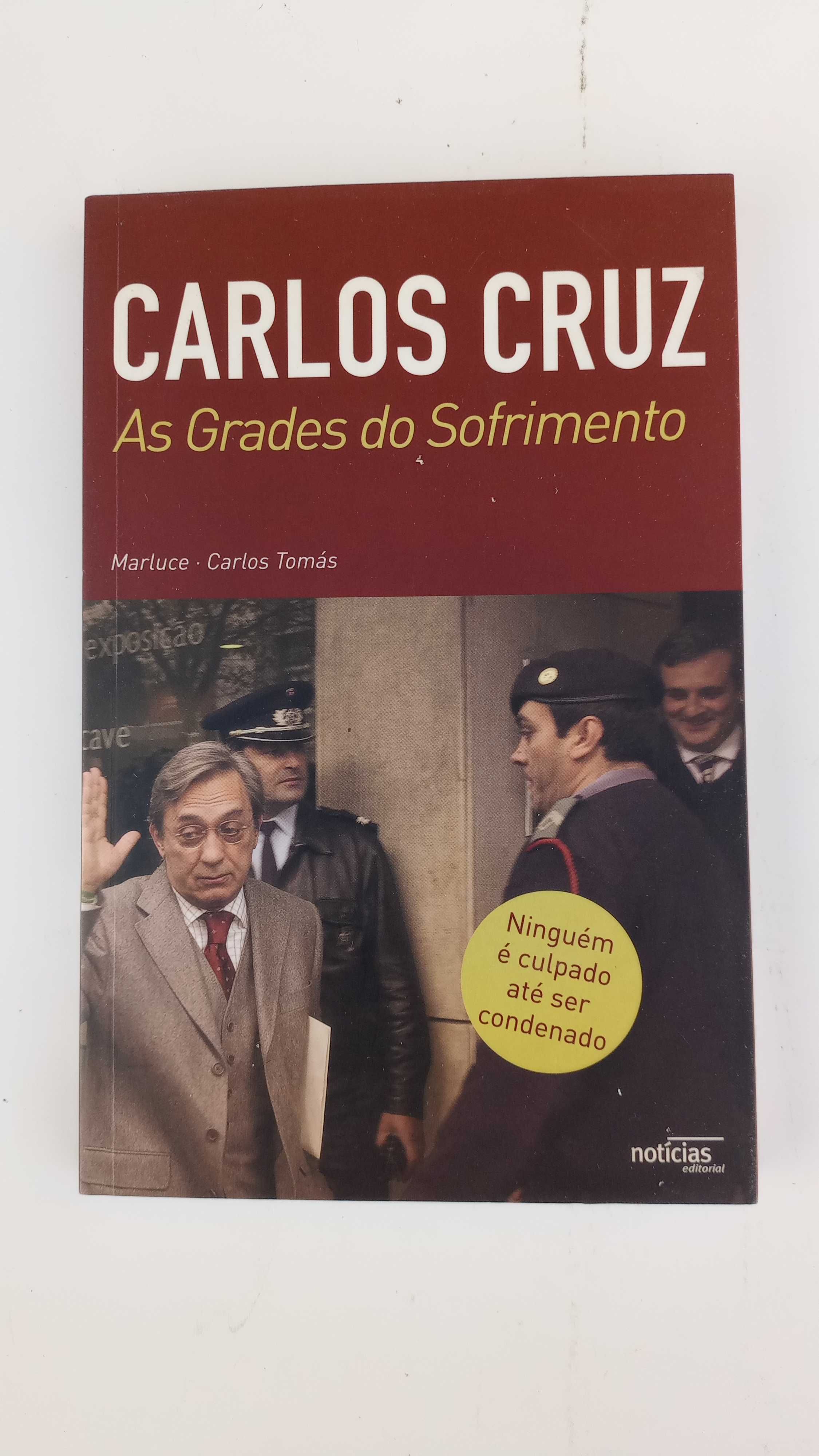 Carlos Cruz - As Grades do Sofrimento