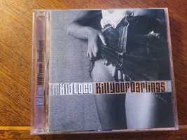 CD Kid Loco Kill Your Darlings 2001 Royalle Bellieve