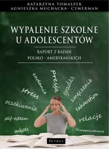 Wypalenie szkolne u adolescentów - Katarzyna Tomaszek