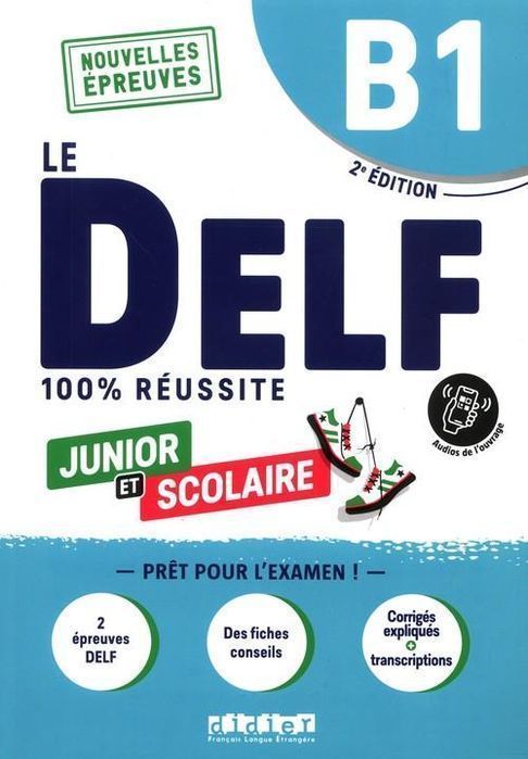 Delf 100% Reussite B1 Juior Et Scolaire Książka