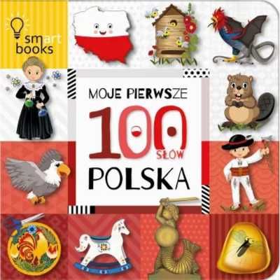 Moje Pierwsze 100 Słów. Polska