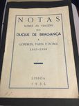 Duque de Bragança Notas viagens Londres Paris Roma