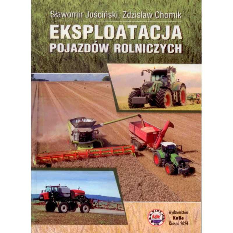 Książka Eksploatacja pojazdów rolniczych