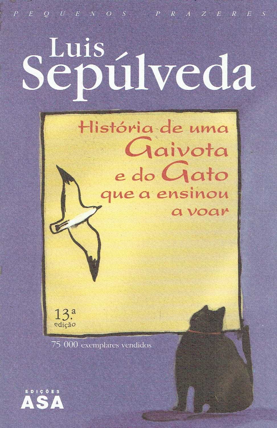 5444
História de uma gaivota e do gato
de Luis Sepúlveda