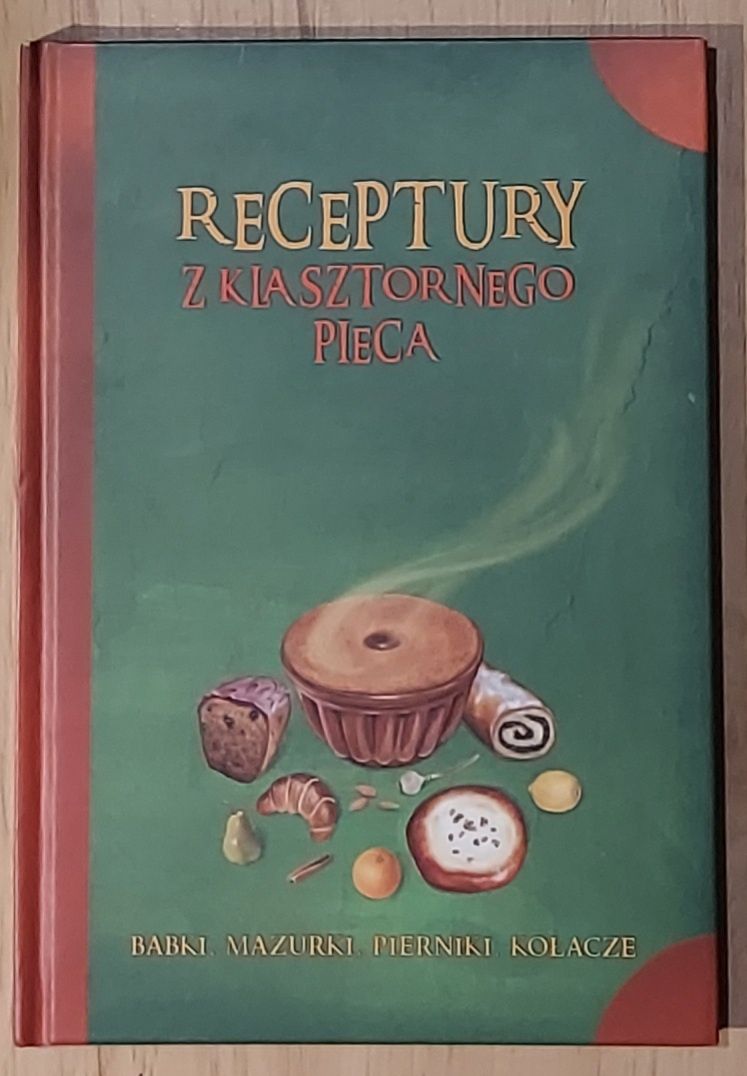 Kuchnia Receptury z klasztornego pieca Kowalski Łysakowski *