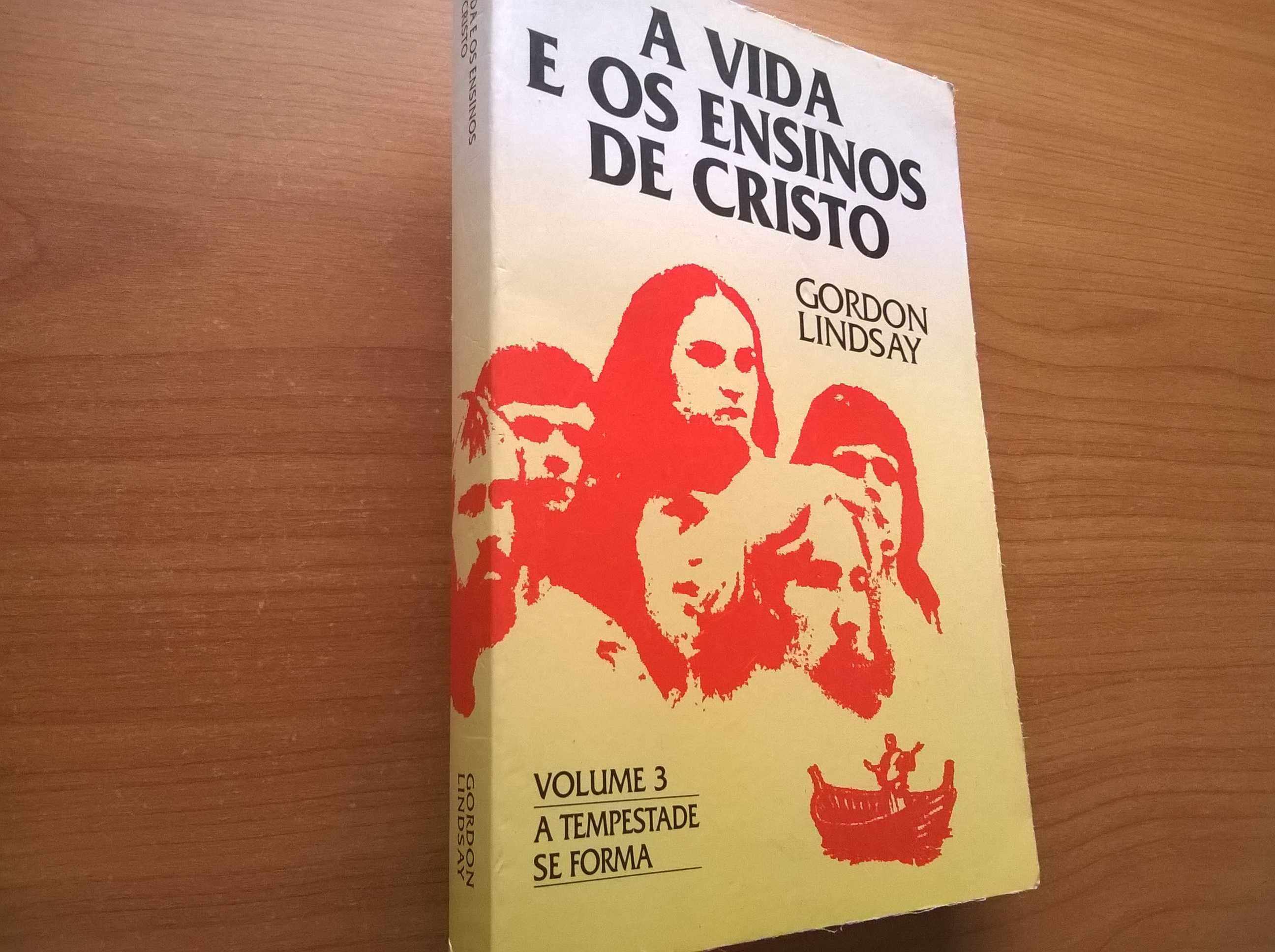 A Vida e os Ensinos de Cristo - Gordon Lindsay