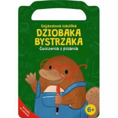 Dziobak Bystrzak.Ćwiczenia z pisania