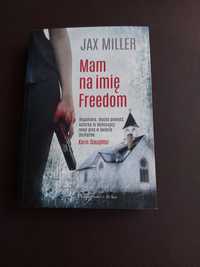 Mam na imię Freedom - Jax Miller