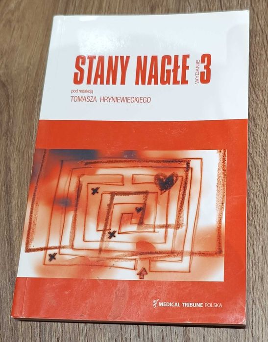 Stany nagłe. red. T. Hryniewiecki. wyd. 3