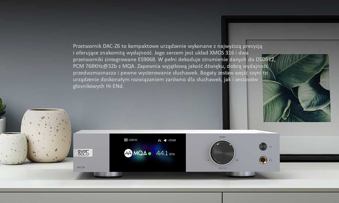 Eversolo z6 DAC przetwornik