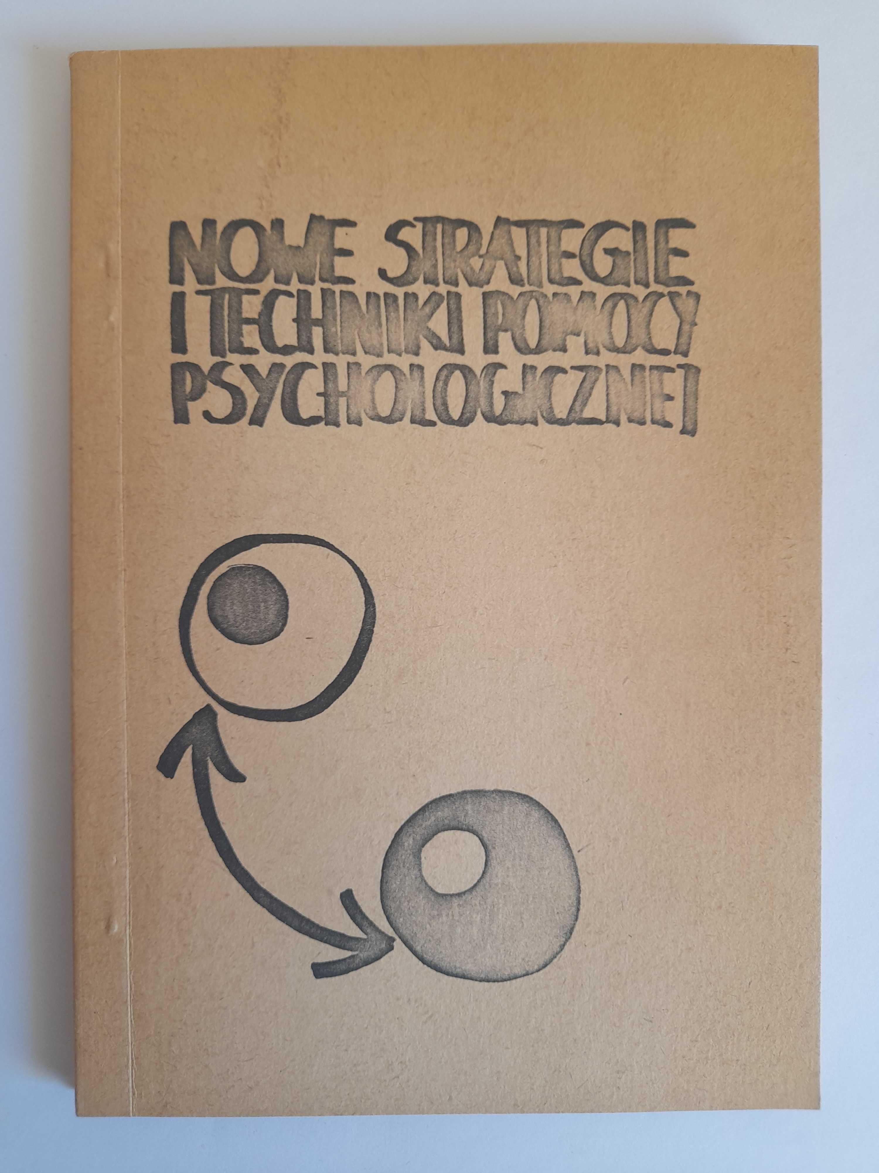 Nowe strategie i techniki pomocy psychologicznej - Jacek Santorski
