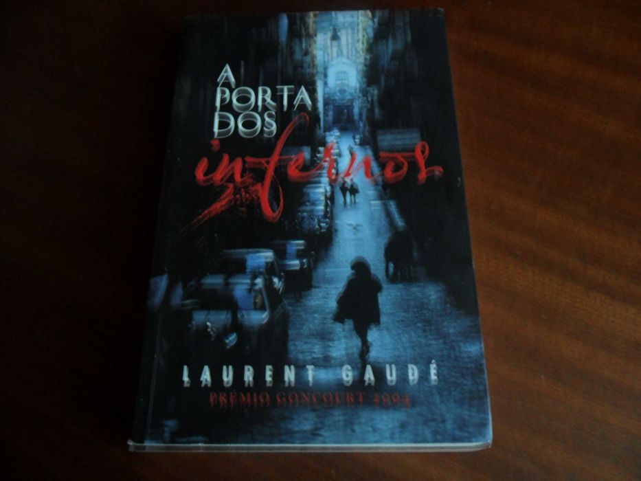 "A Porta dos Infernos" de Laurent Gaudé - 1ª Edição de 2009