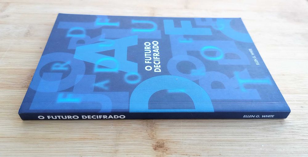 O Futuro Decifrado de Ellen G. White