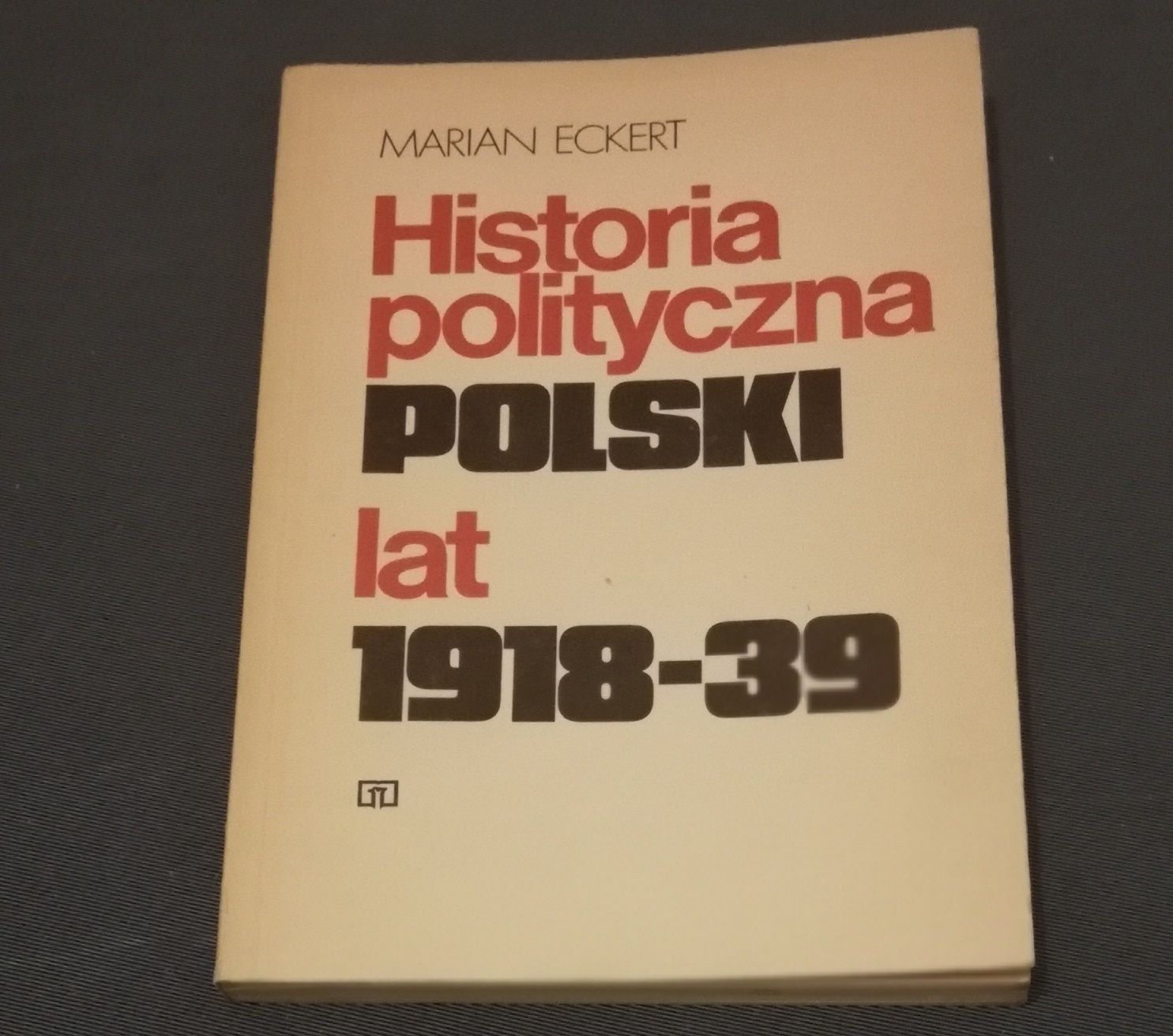 Historia polityczna Polski lat 1918 do 1939