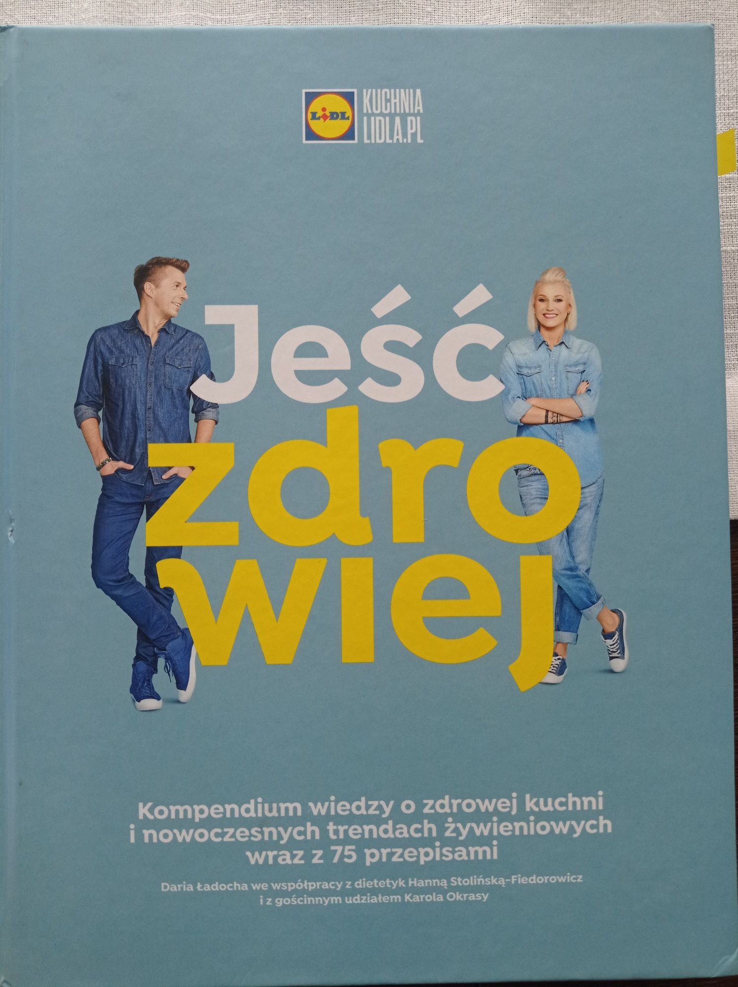 Rodzinna kuchnia Lidla. Jeść zdrowiej. Dwie części. Dom.
