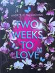 Two weeks to love  Andrzej Paczkowski