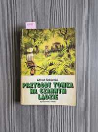 6158. "Przygody Tomka na Czarnym Lądzie" Alfred Szklarski