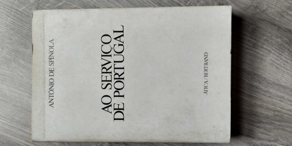Ao Serviço de Portugal - António Spinola