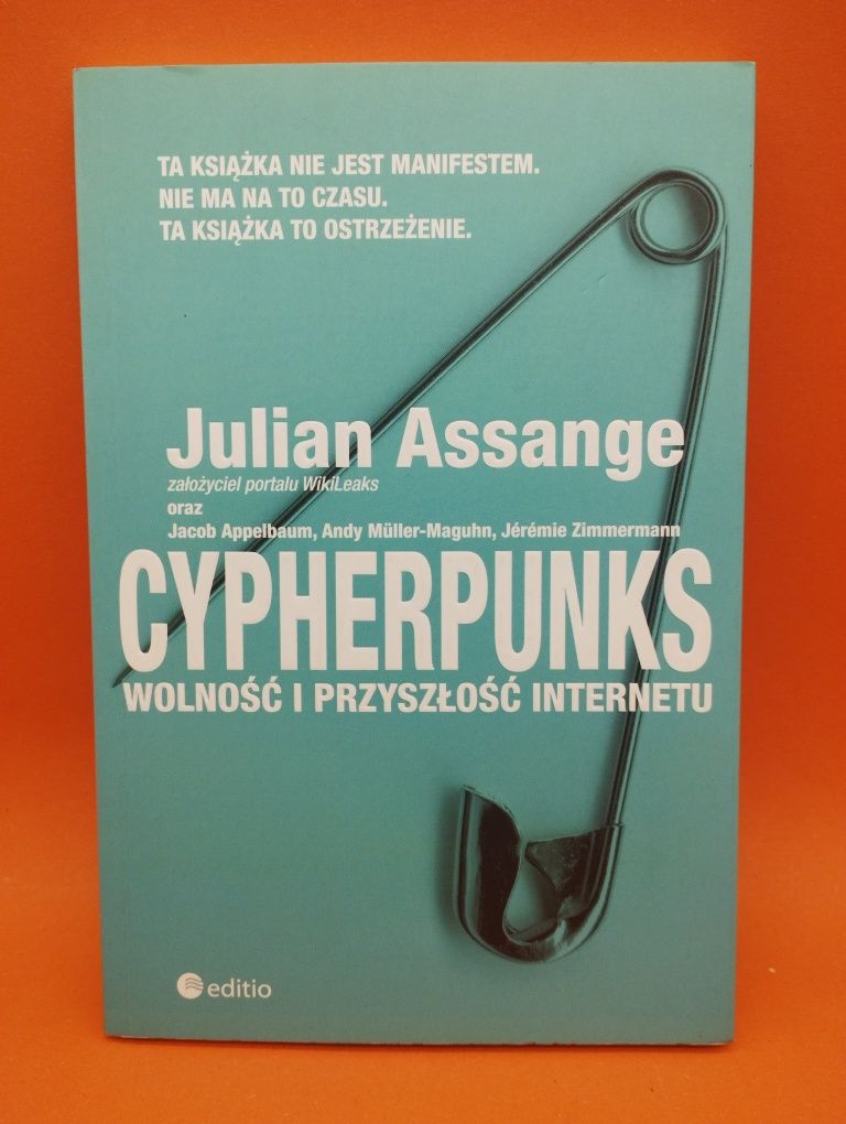 Julian Assange - Cypherpunks (Wolność i Przyszłość Internetu)