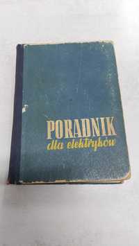 Poradnik dla elektryków. Praca zbiorowa 1957