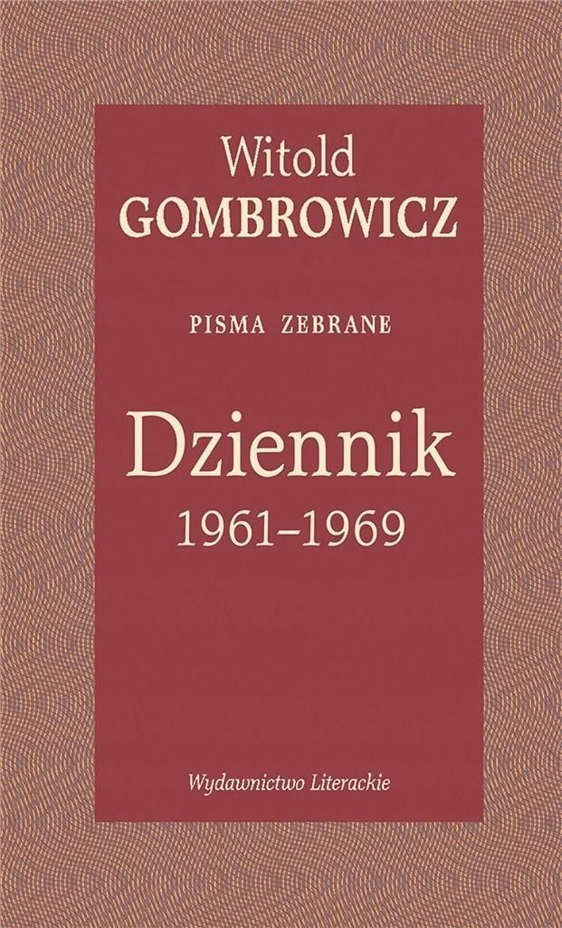 Dziennik 1961, 1969. Pisma Zebrane