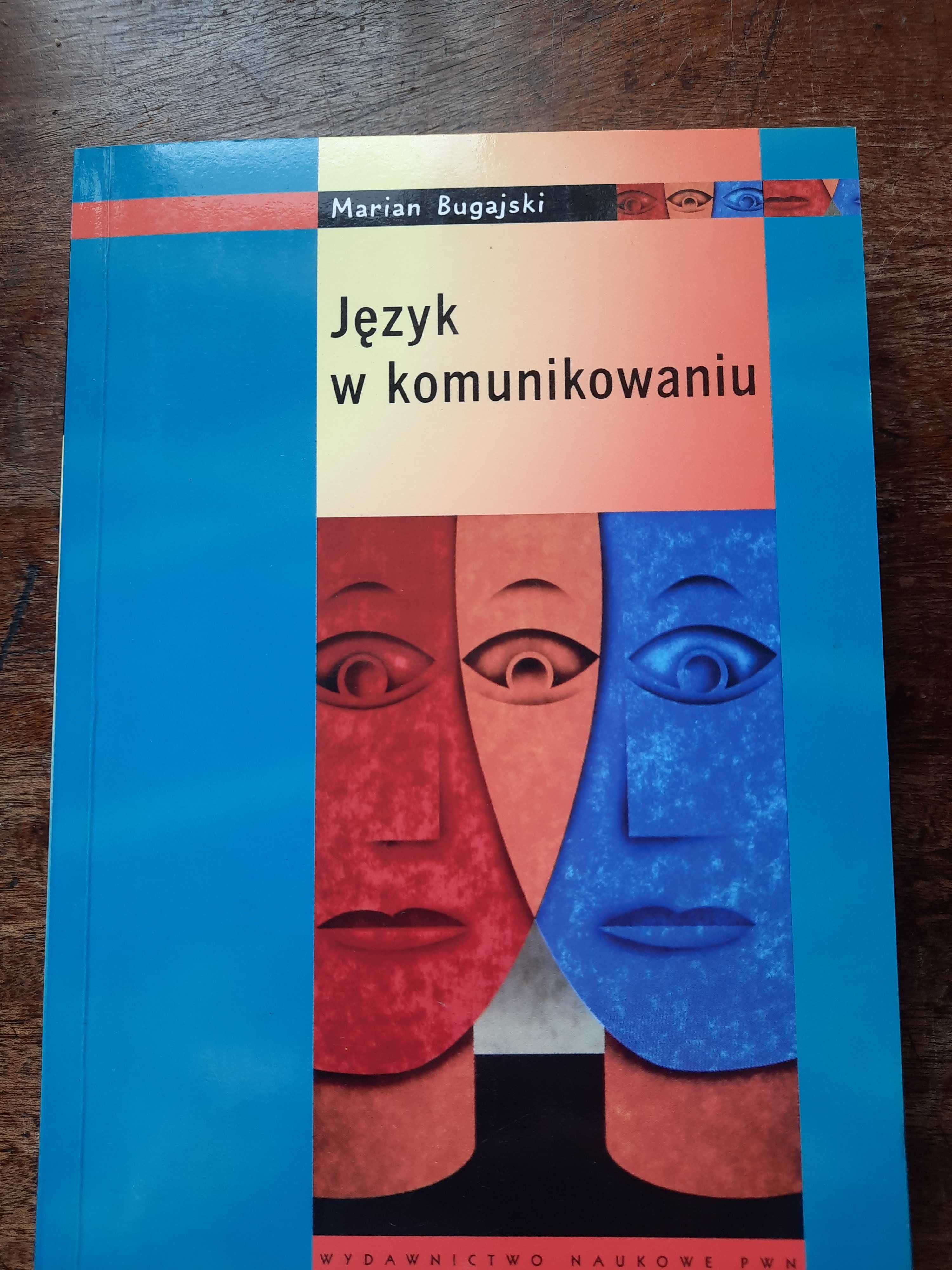 Bugajski M. Język w komunikowaniu