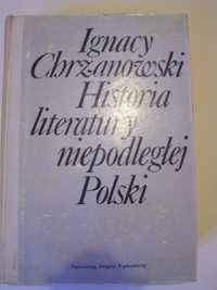 Ignacy Chrzanowski - Historia literatury niepodległej Polski