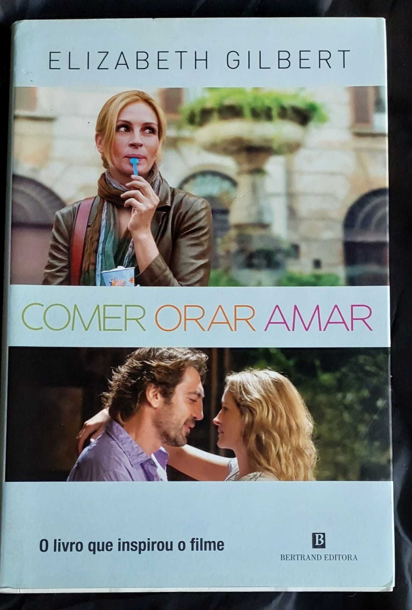 Portes Incluídos - "Comer, Orar, Amar" - Elizabeth Gilbert