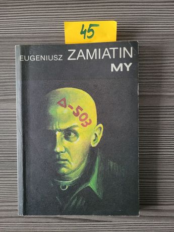 45. "My" Eugeniusz Zamiatin