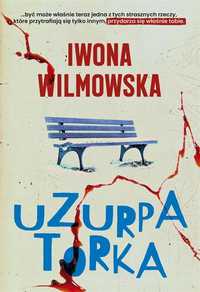 Uzurpatorka, Iwona Wilmowska
